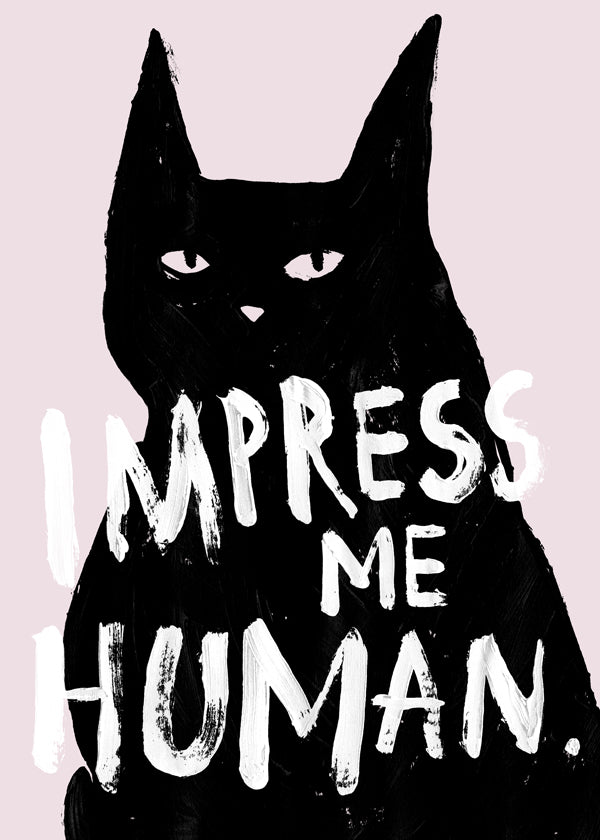 Impress me