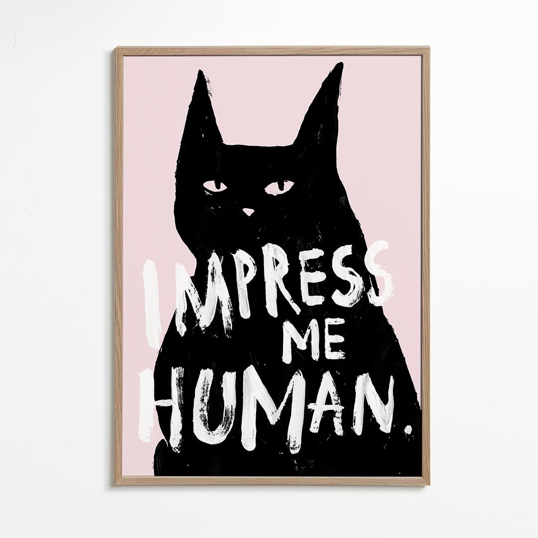 Impress me