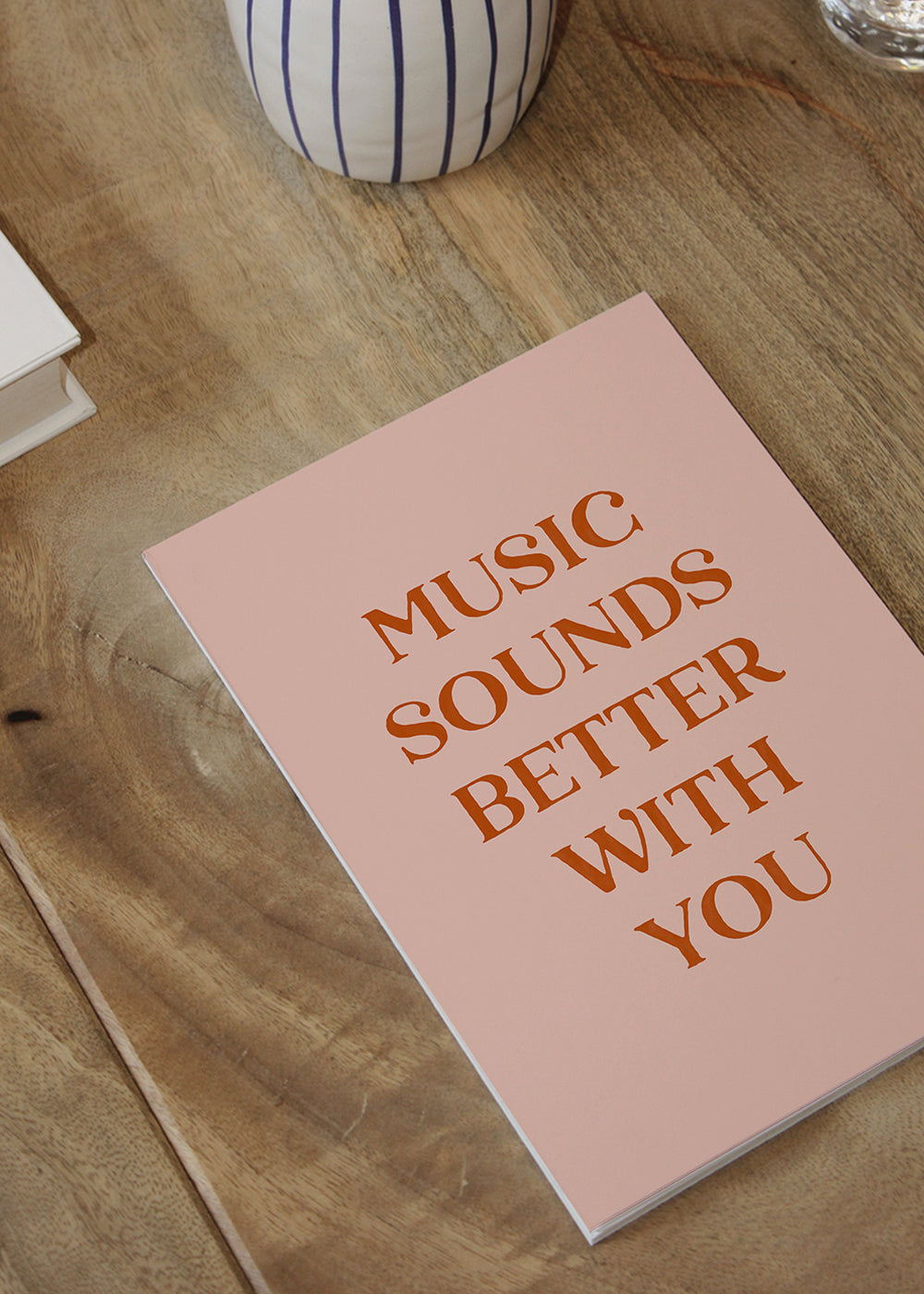 Music sounds better with you