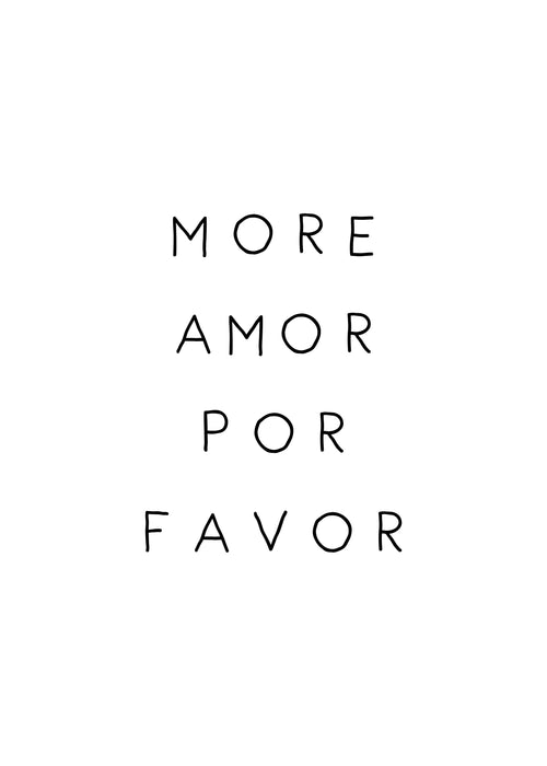 More Amor - Unframed art print