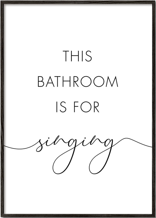 This bathroom is for singing