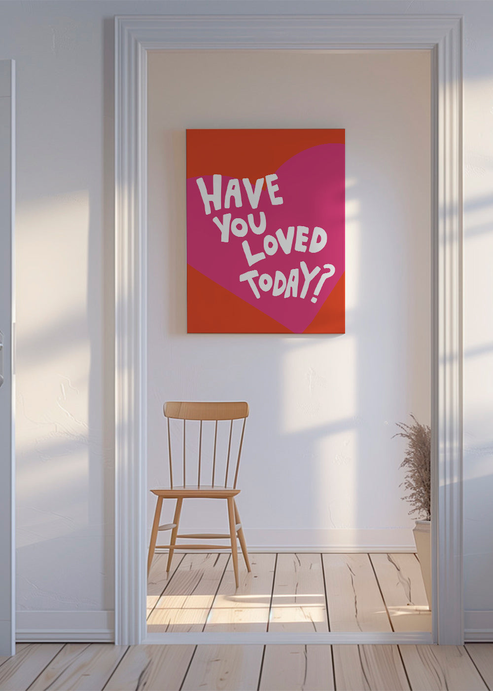 Have You Loved Today? - Athene Fritsch