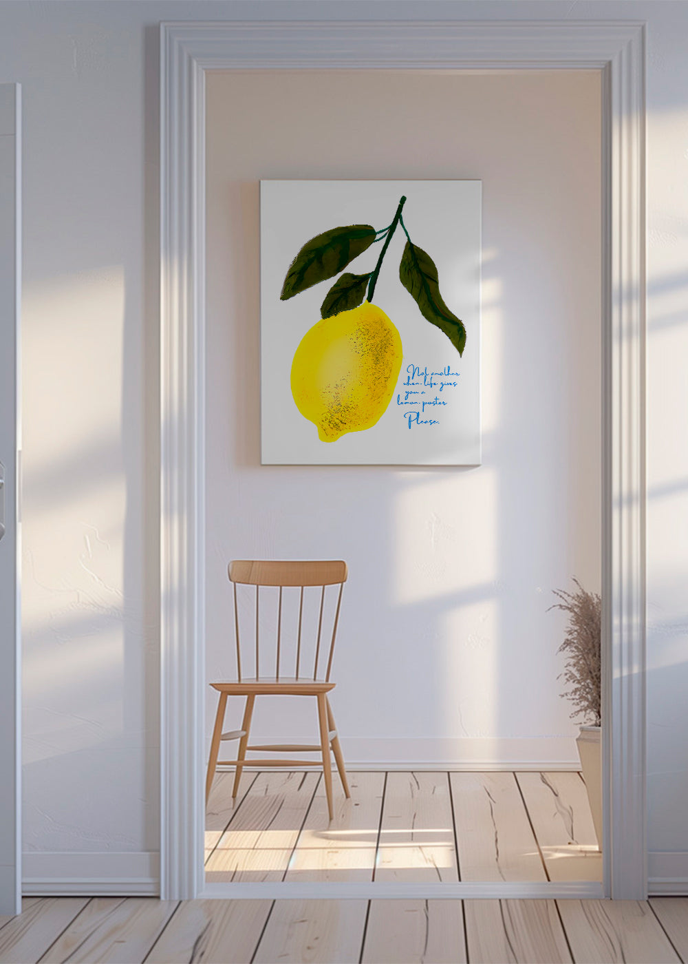 Not another when life gives you a lemon poster